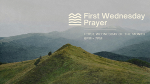 First Wednesday Prayer Night 70 First Wednesday Prayer 1920 x 1080 px 1