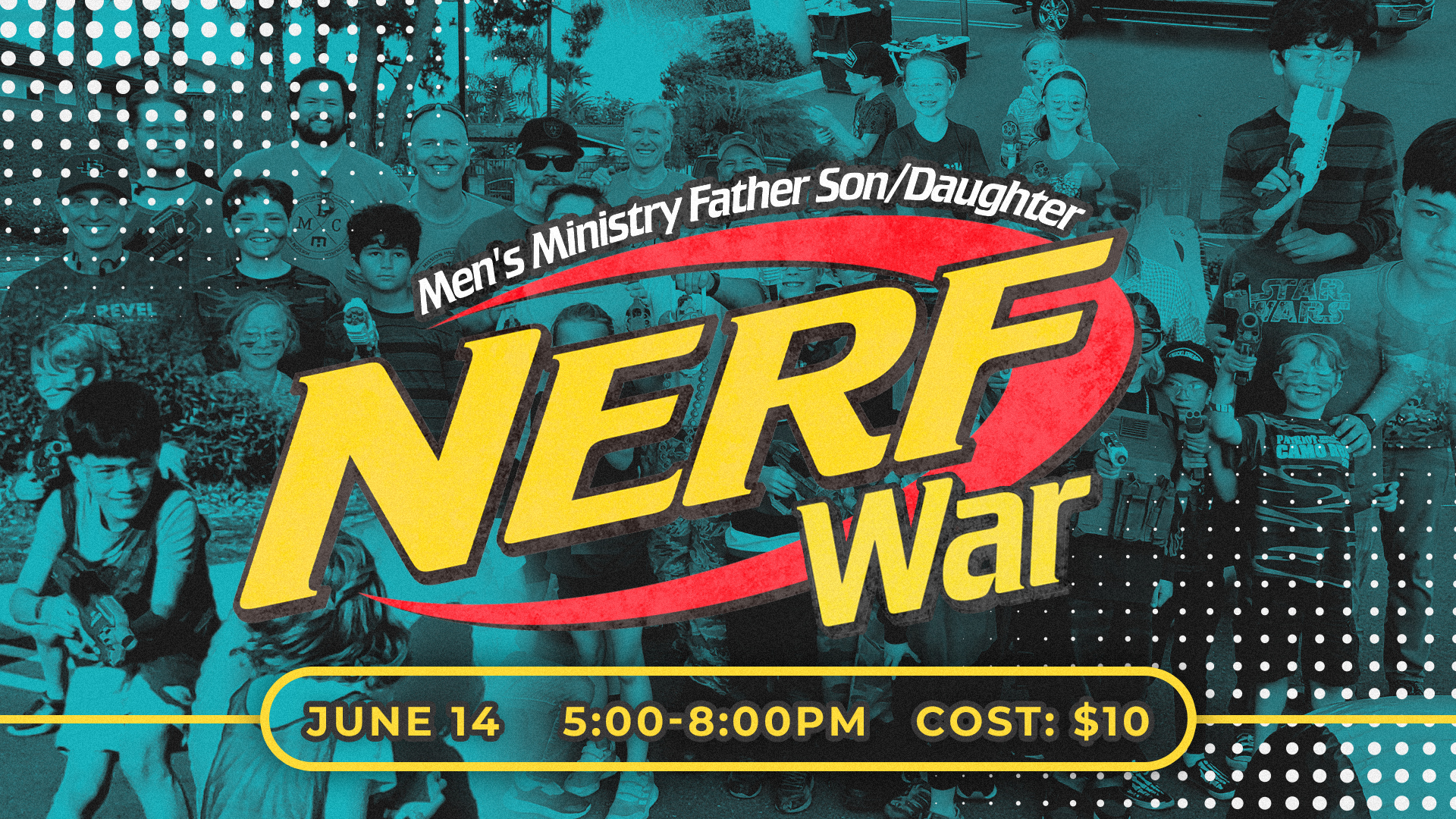 Men's Ministry - Father Son/Daughter Nerf War 7 MH Nerf War 2025 1920x1080 1