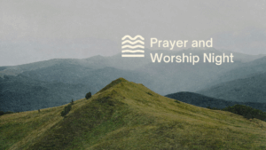 Prayer and Worship Night SEPTEMBER 17 630PM 1920 x 1080 px 2