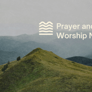 Prayer and Worship Night SEPTEMBER 17 630PM 1920 x 1080 px 2
