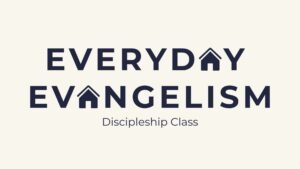 EVERYDAY EVANGELISM