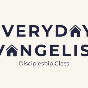 EVERYDAY EVANGELISM