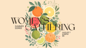 2026 Women s Gathering Summer Soiree 1920x1080 1